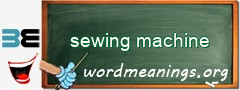 WordMeaning blackboard for sewing machine